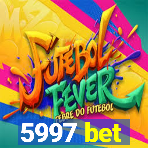 5997 bet